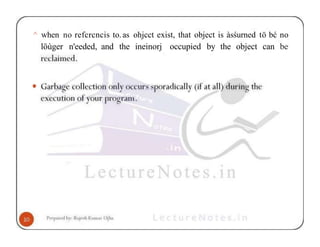 ^ when no refcrcncis to.as ohjcct exist, that object is àsśurned tö bć no
löùger n'eeded, and the ineinorj occupied by the object can be
 