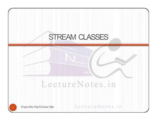 STREAM CLASSES
 