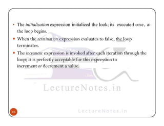 • The initialization expression initialized the look; its exccute‹ł one, a›
the loop begins.
 