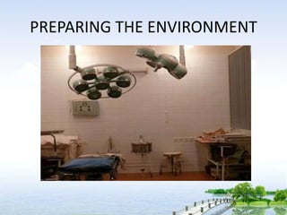 PREPARING THE ENVIRONMENT
 