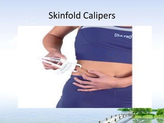 Skinfold Calipers
 