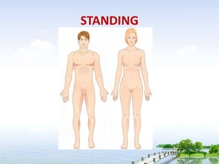 STANDING
 