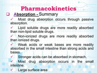 Pharmacokinetics
 Distribution
 