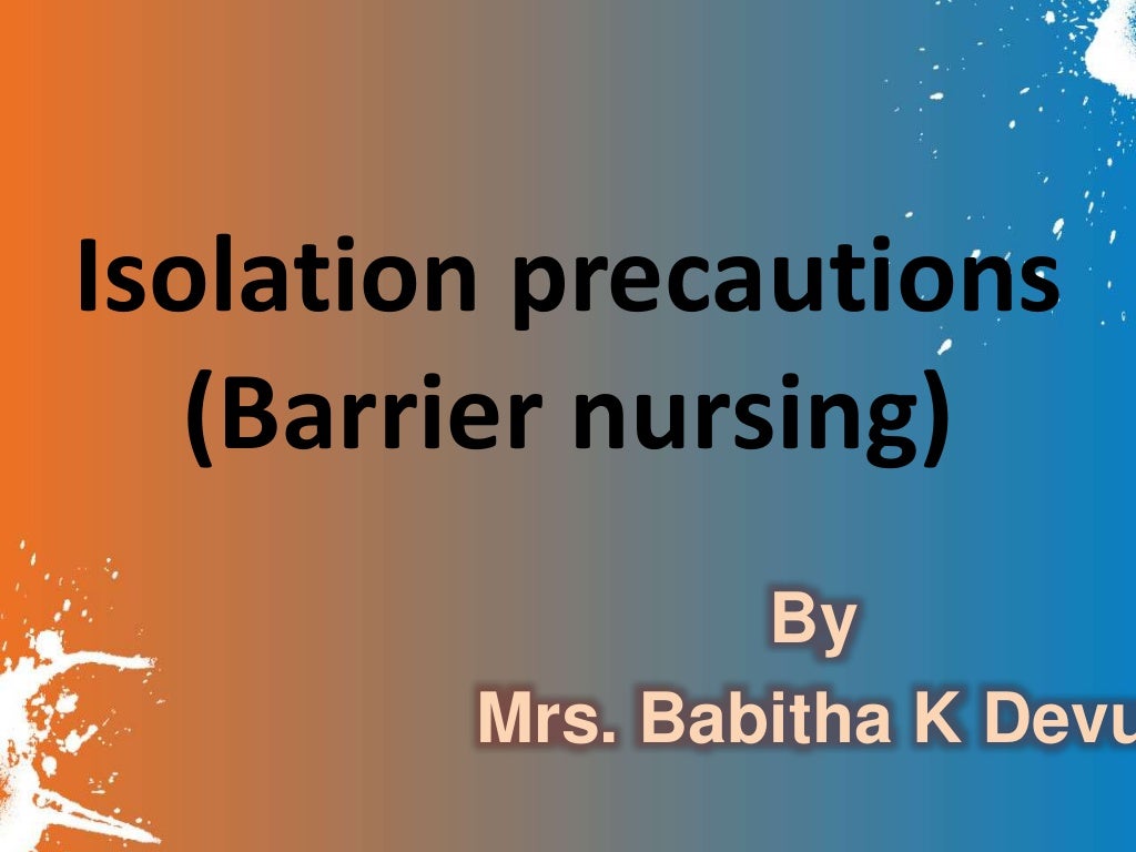 Note Isolation Precautions