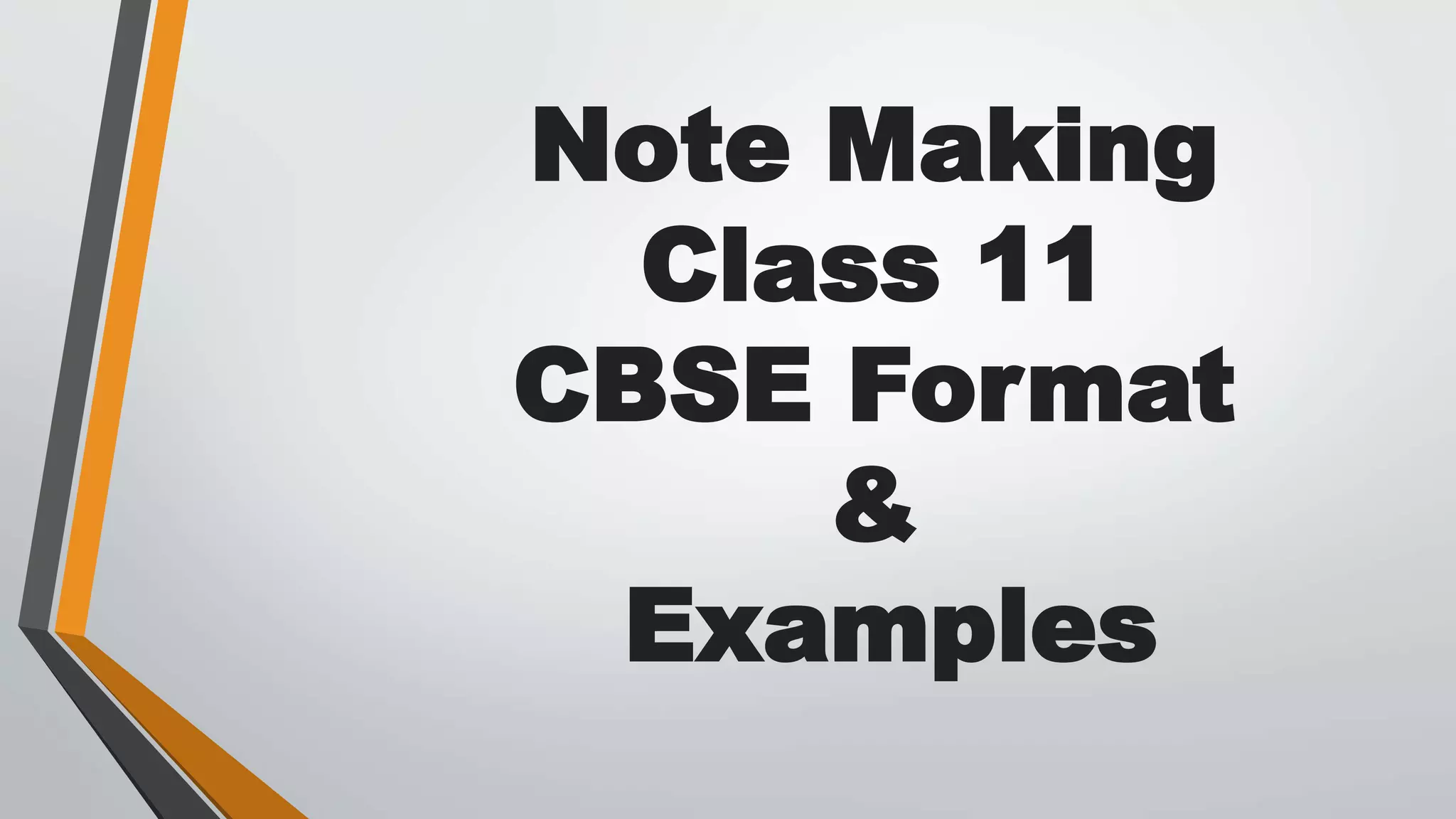 Note making class 11 ppt