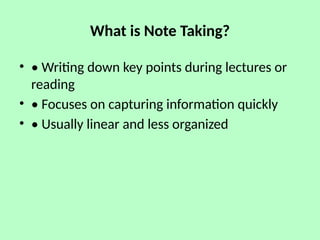 Note_Making_vs_Note_Taking.pptx fbdbdjdnd | PPTX