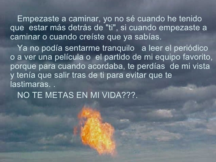 No te metas en mi vida