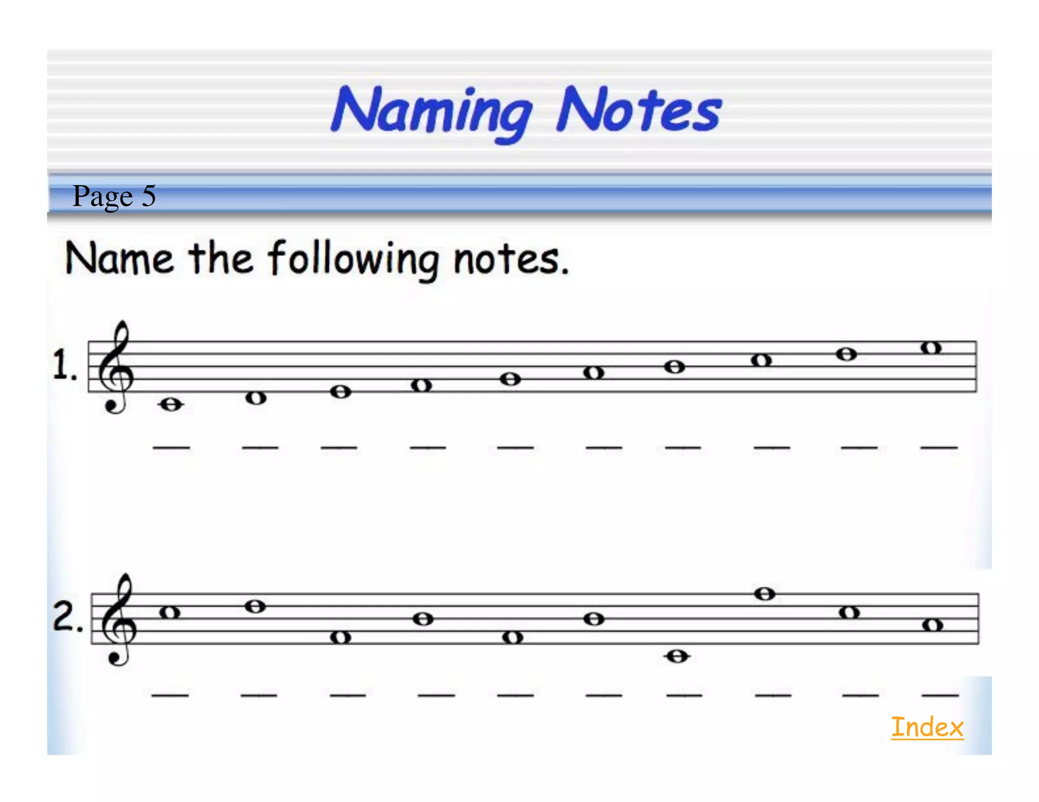 Naming Notes
Index
Page 5
 