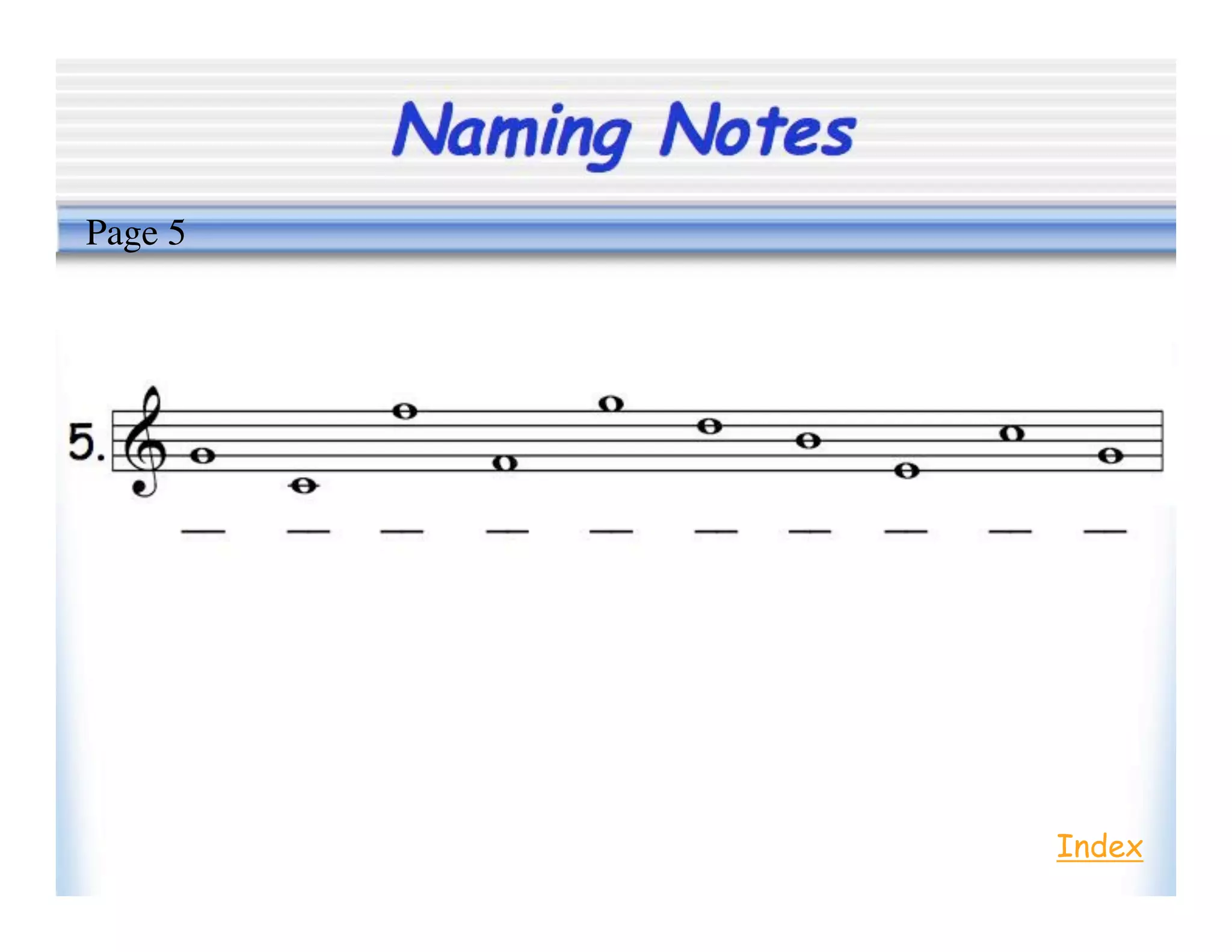 Naming Notes
Index
Page 5
 