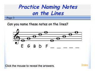Practice Naming Notes
on the Lines
Index
Page 3
 