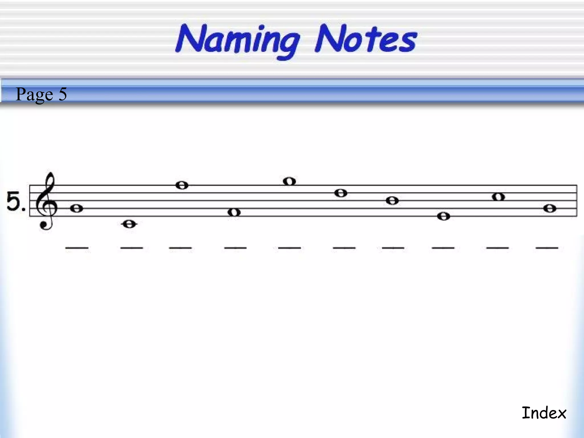 Naming Notes
Index
Page 5
 
