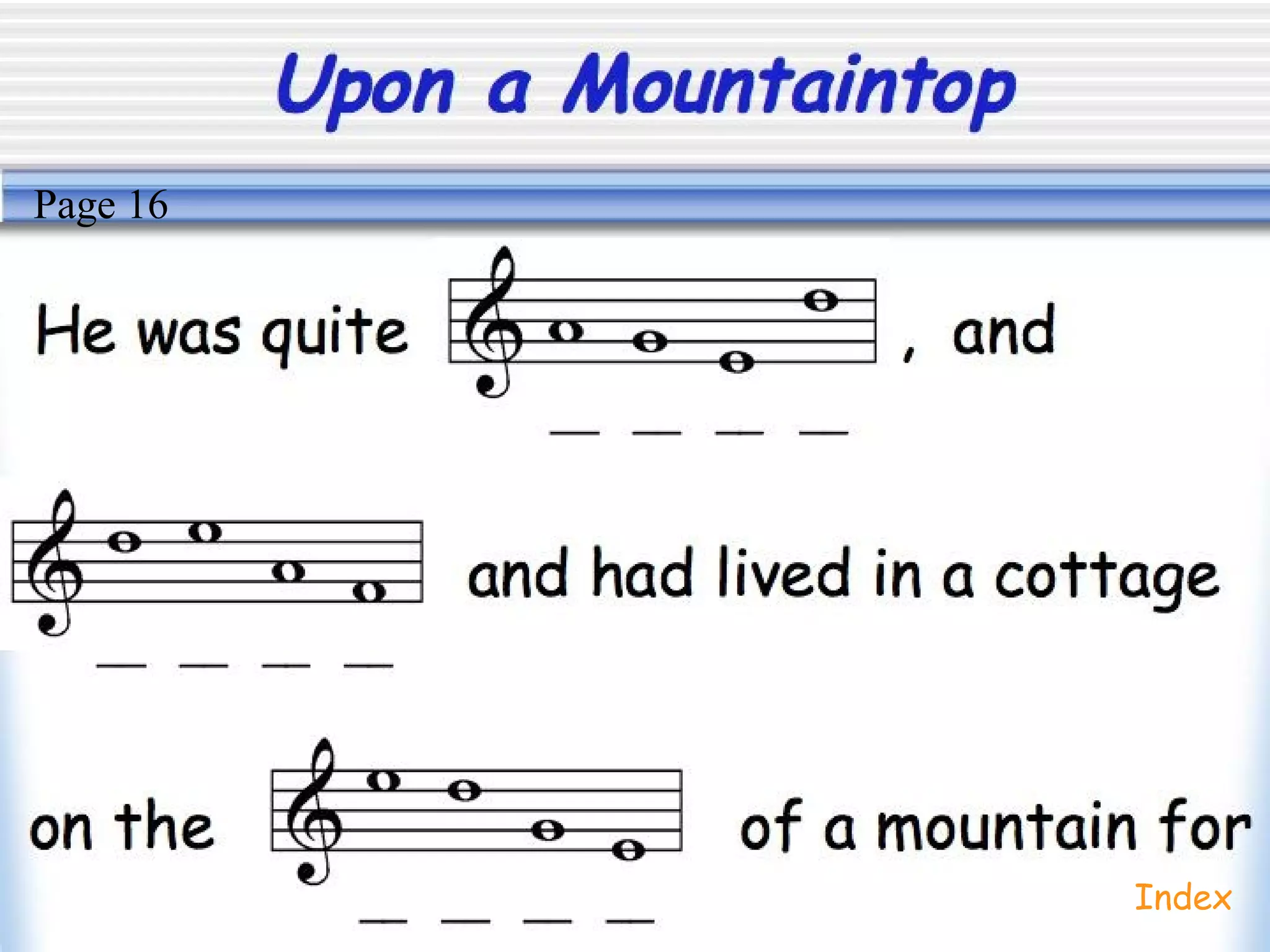 Upon a Mountaintop
Index
Page 16
 