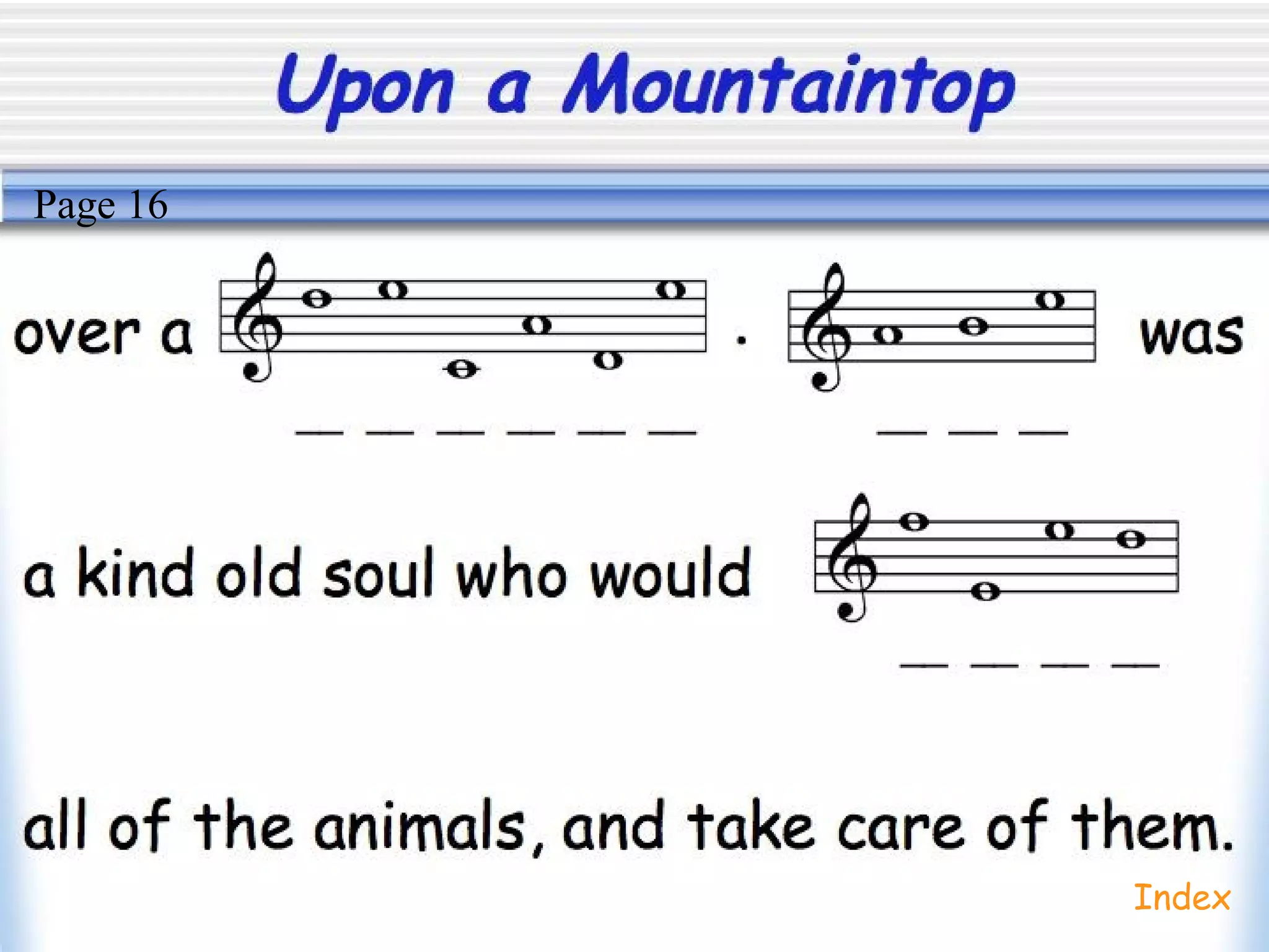 Upon a Mountaintop
Index
Page 16
 