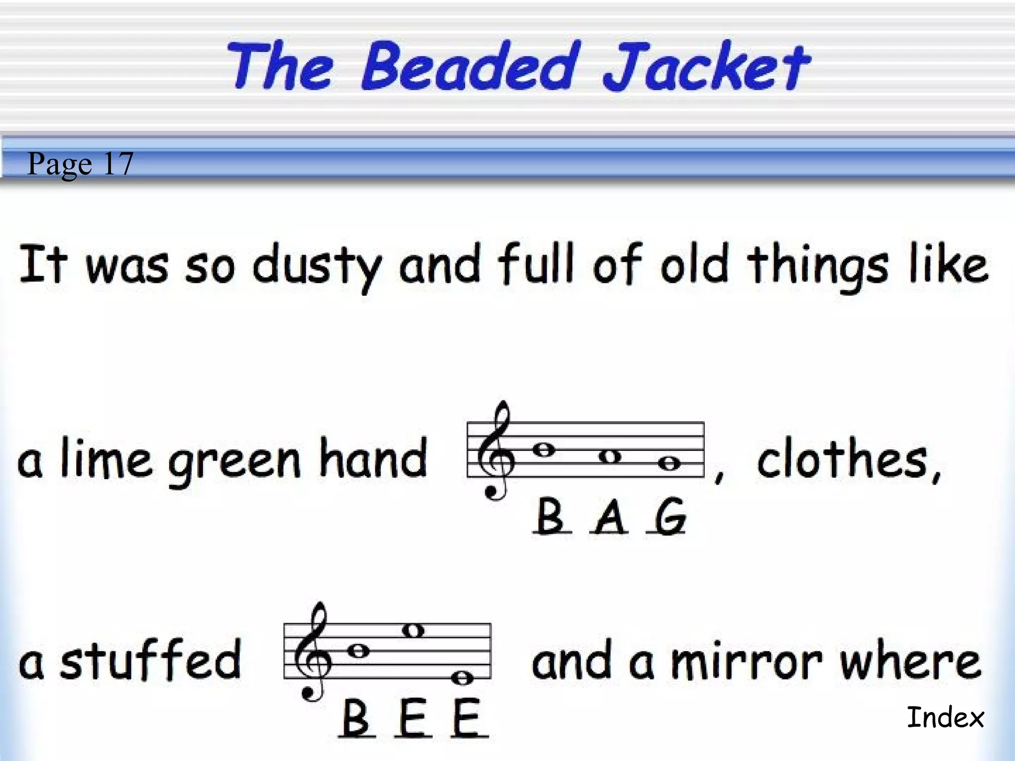 The Beaded Jacket
Index
Page 17
 