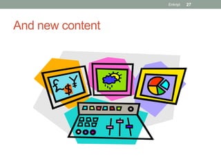 Enkript   27




And new content
 