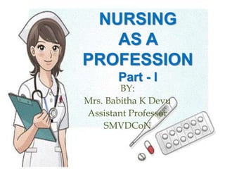 https://image.slidesharecdn.com/notenursingasaprofession-1-180724093059/85/note-nursing-as-a-profession-1-1-320.jpg?cb=1665844115