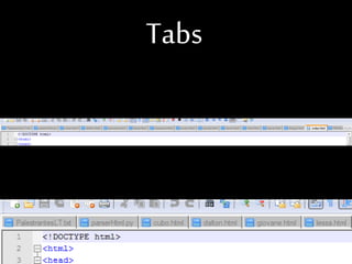 Tabs

 
