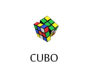 CUBO

 