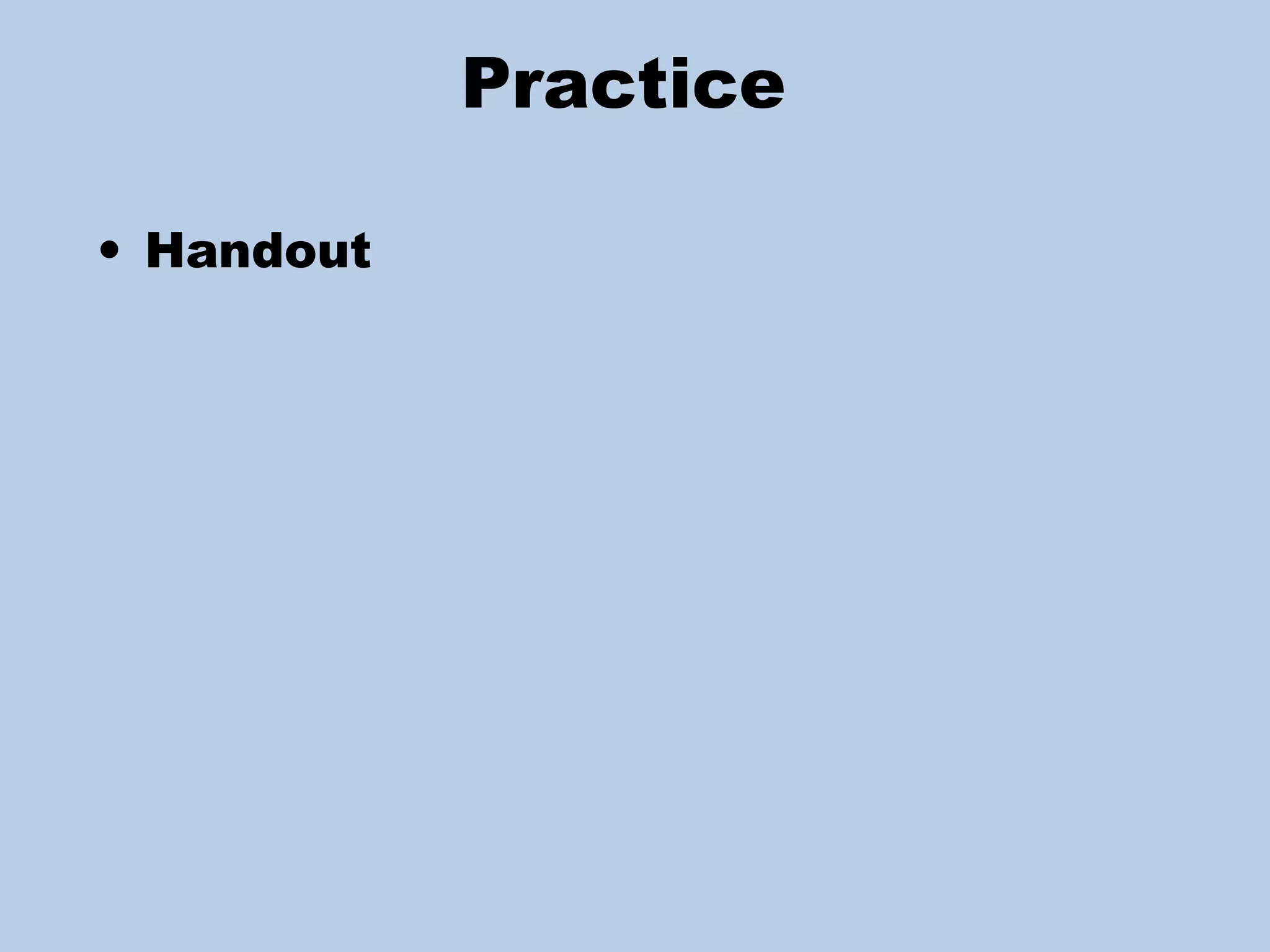 Practice  Handout  