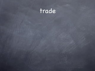 trade
 