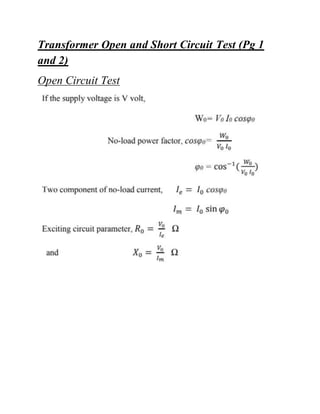 Transformer Open and Short Circuit Test (Pg 1
and 2)
Open Circuit Test
 
