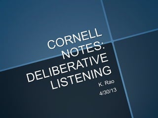 Notes  deliberative listening 