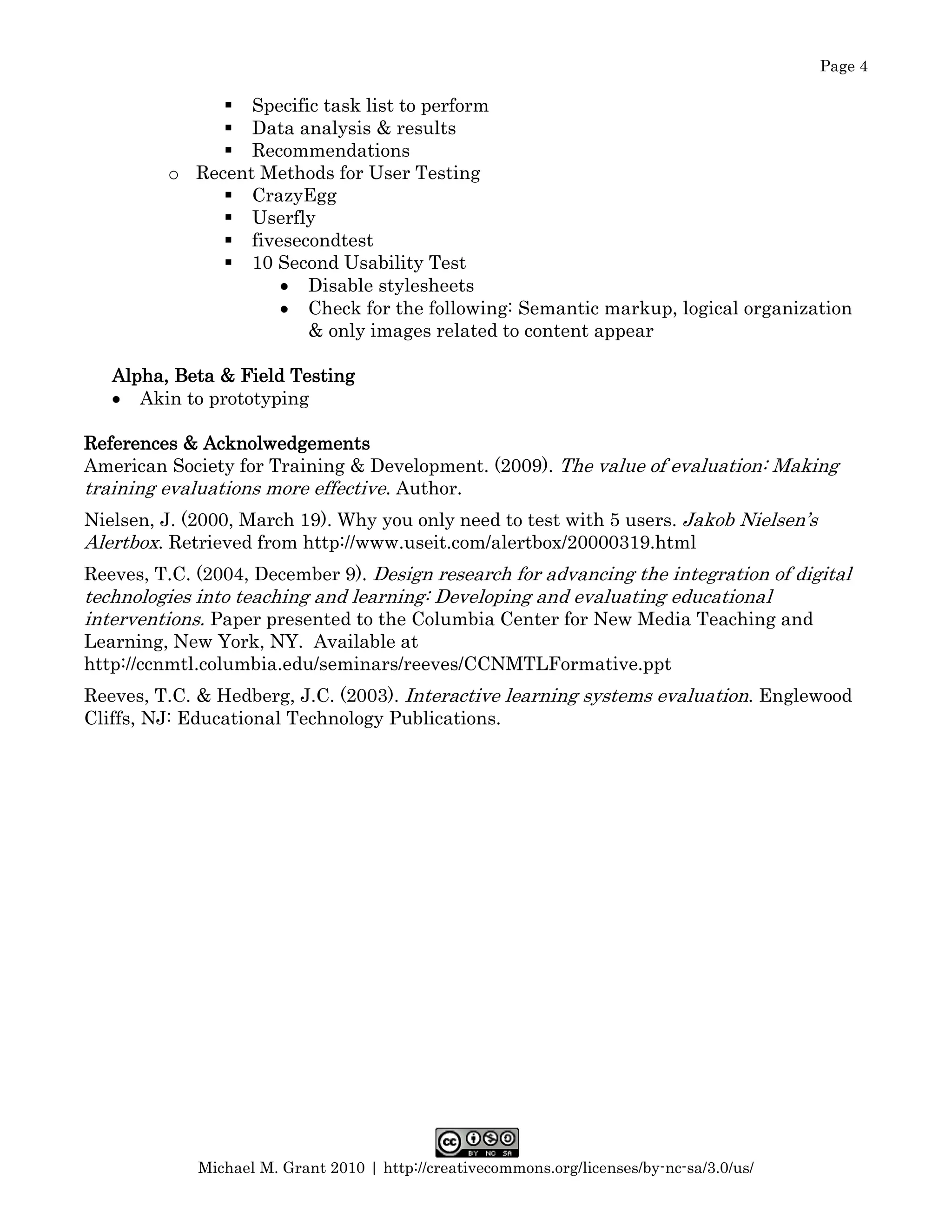 Level 4: Organizational performance — the impact the learning has on the organization