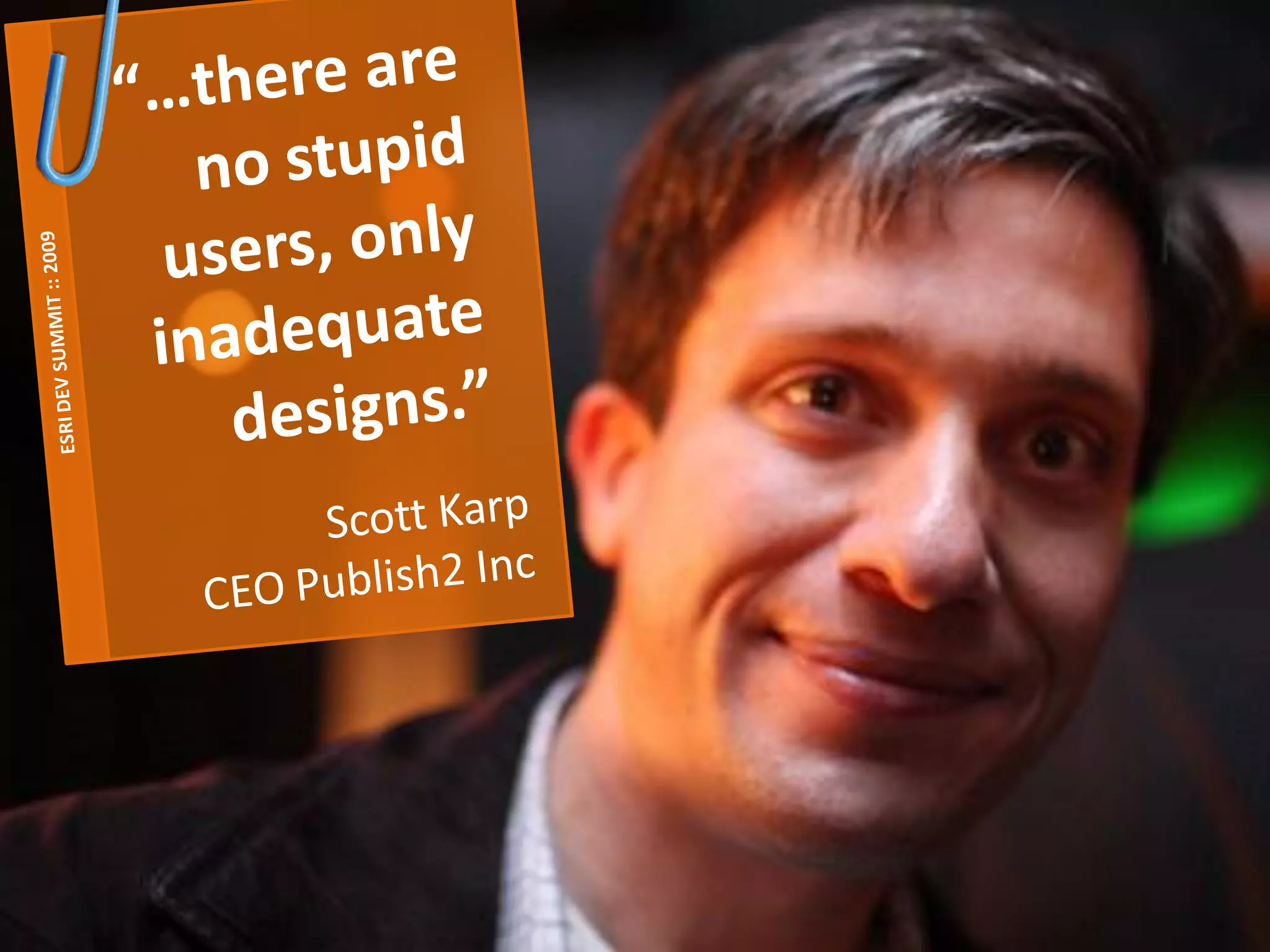 Developing for the GeoWeb: Notes From The Field Dev Summit 2009