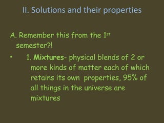 II. Solutions and their properties ,[object Object],[object Object]