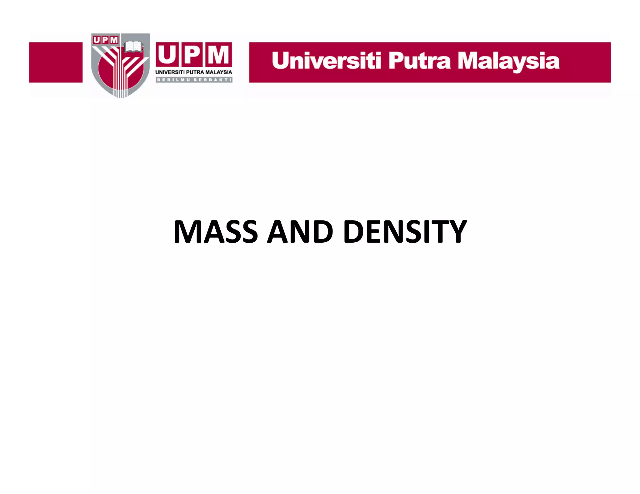 MASS AND DENSITY

 