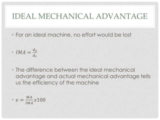 IDEAL MECHANICAL ADVANTAGE

•
 