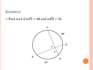 EXAMPLE



               F

                                88°



                                      G
                    4

                        3

          E
                            H
              76°
 