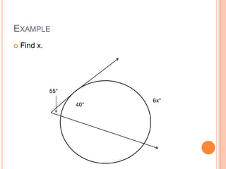 EXAMPLE
   Find x.




              55°
                          6x°
                    40°
 