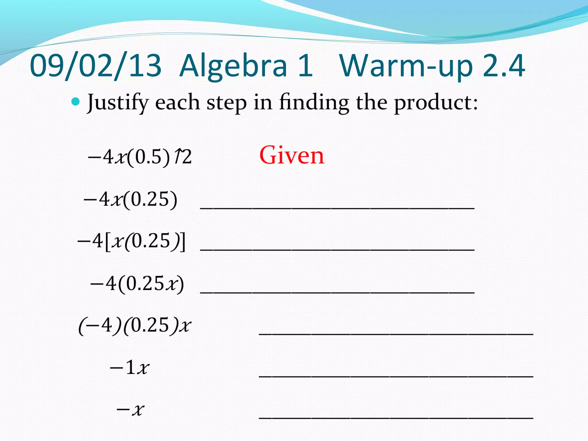 09/02/13 Algebra 1 Warm-up 2.4