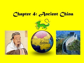 Chapter 4: Ancient China

 
