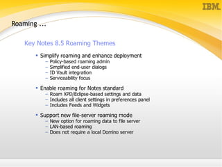 Presentation about Lotus Notes 8 functionality