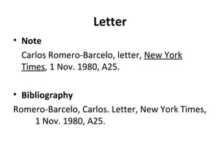 Letter Note Carlos Romero-Barcelo, letter,  New York Times , 1 Nov. 1980, A25. Bibliography Romero-Barcelo, Carlos. Letter, New York Times,  1 Nov. 1980, A25. 