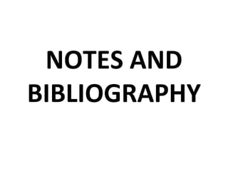 NOTES AND BIBLIOGRAPHY 