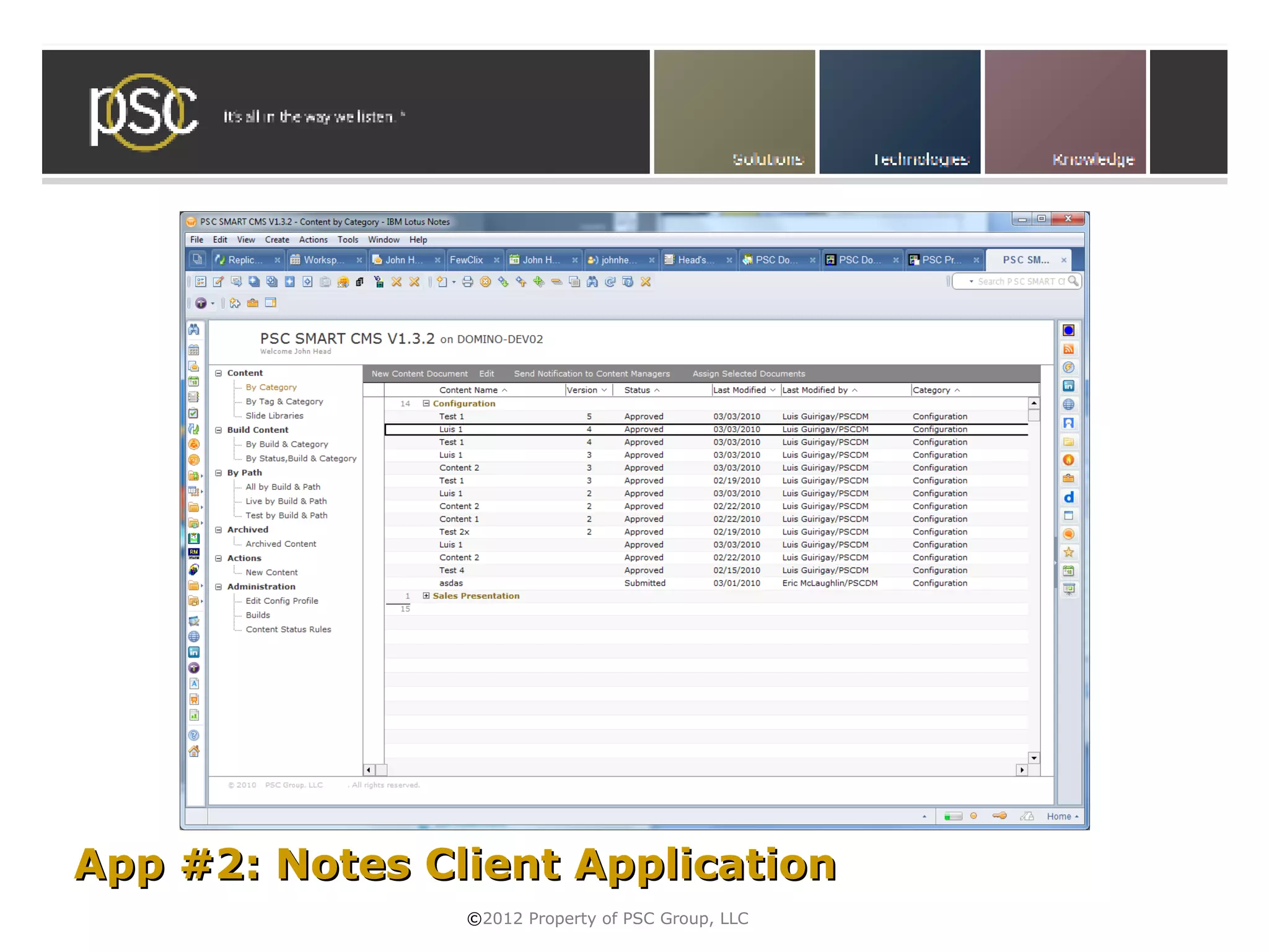 • Click to edit Master subtitle style




App #2: Notes Client Application
                 ©2012 Property of PSC Group, LLC
 