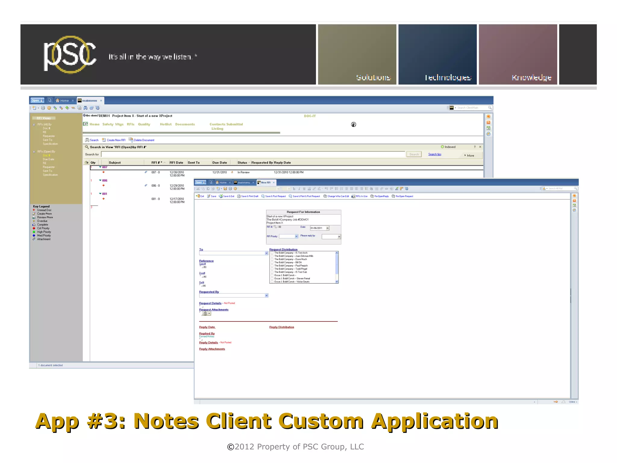 • Click to edit Master subtitle style




App #3: Notes Client Custom Application
                 ©2012 Property of PSC Group, LLC
 
