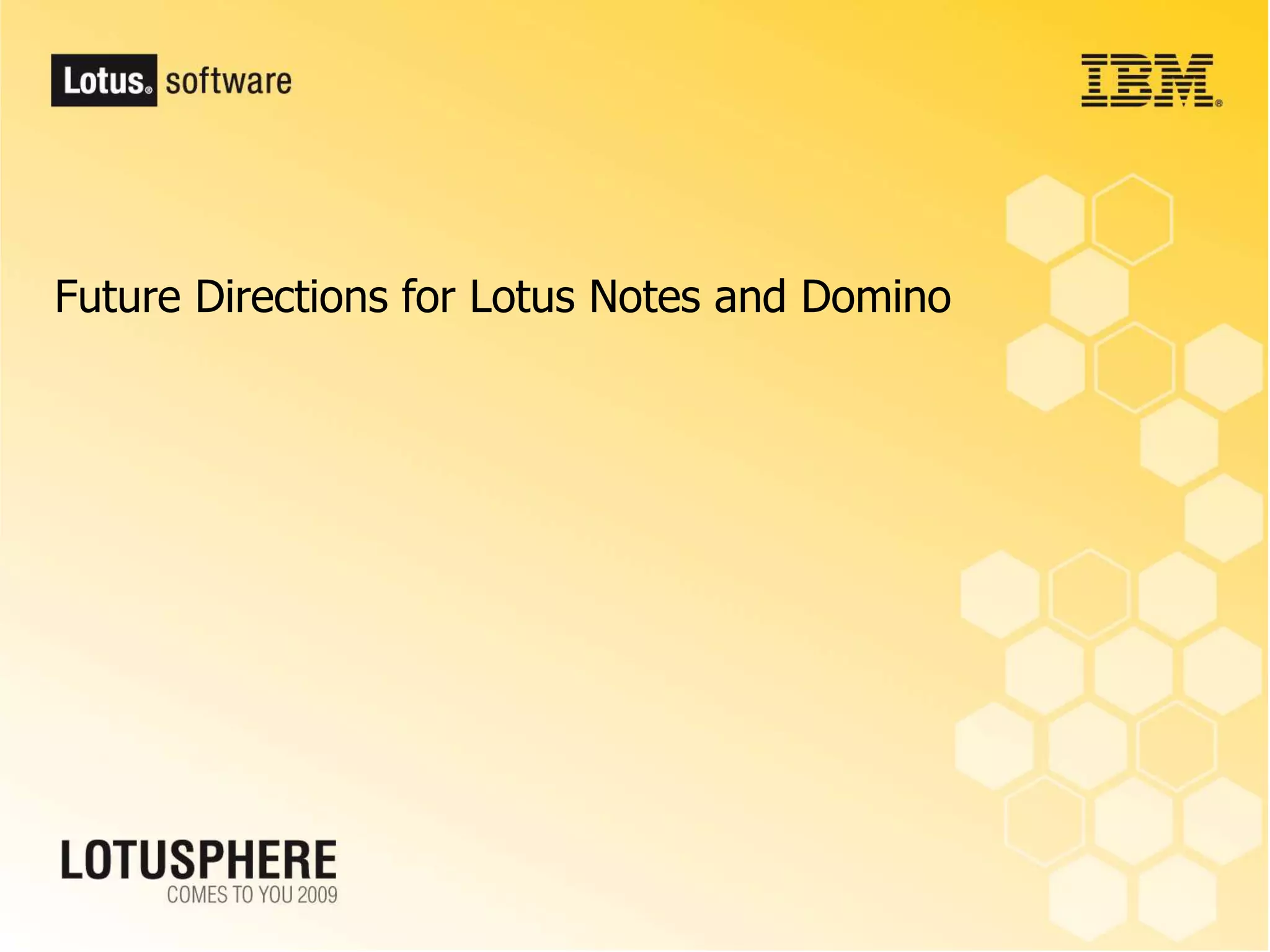 Notes Domino Symphony Strategy May2009