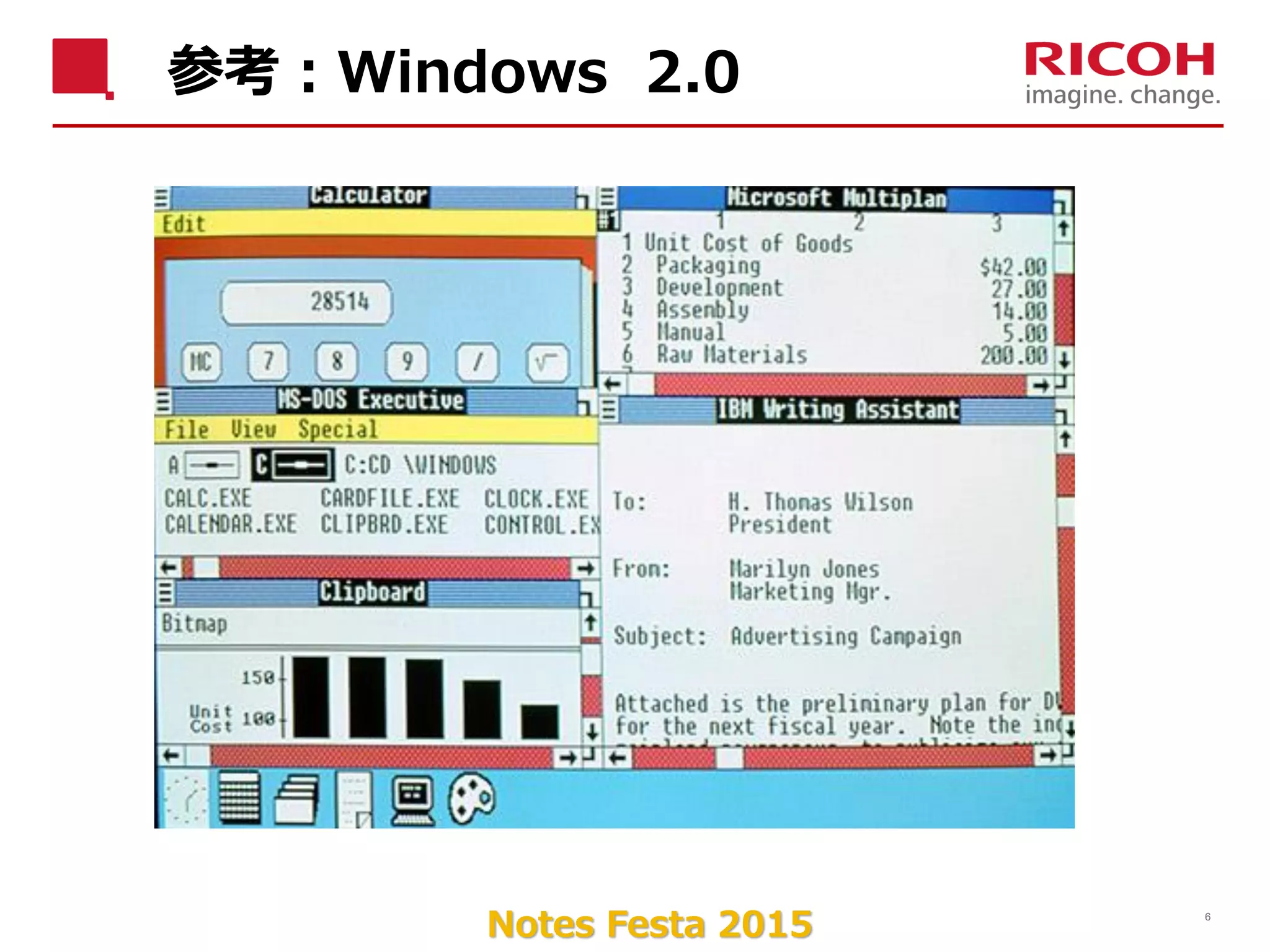 Notes Festa 2015
参考：Windows 2.0
6
 