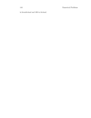 116 Numerical Problems
in hexadecimal and 486 in decimal.
 