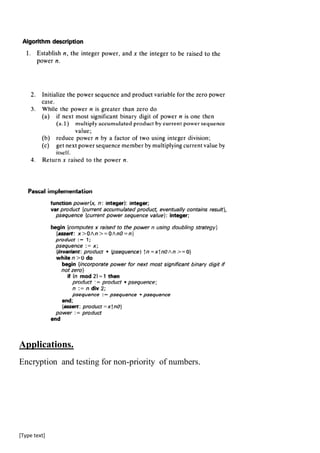 [Type text]
Applications.
Encryption and testing for non-priority of numbers.
 