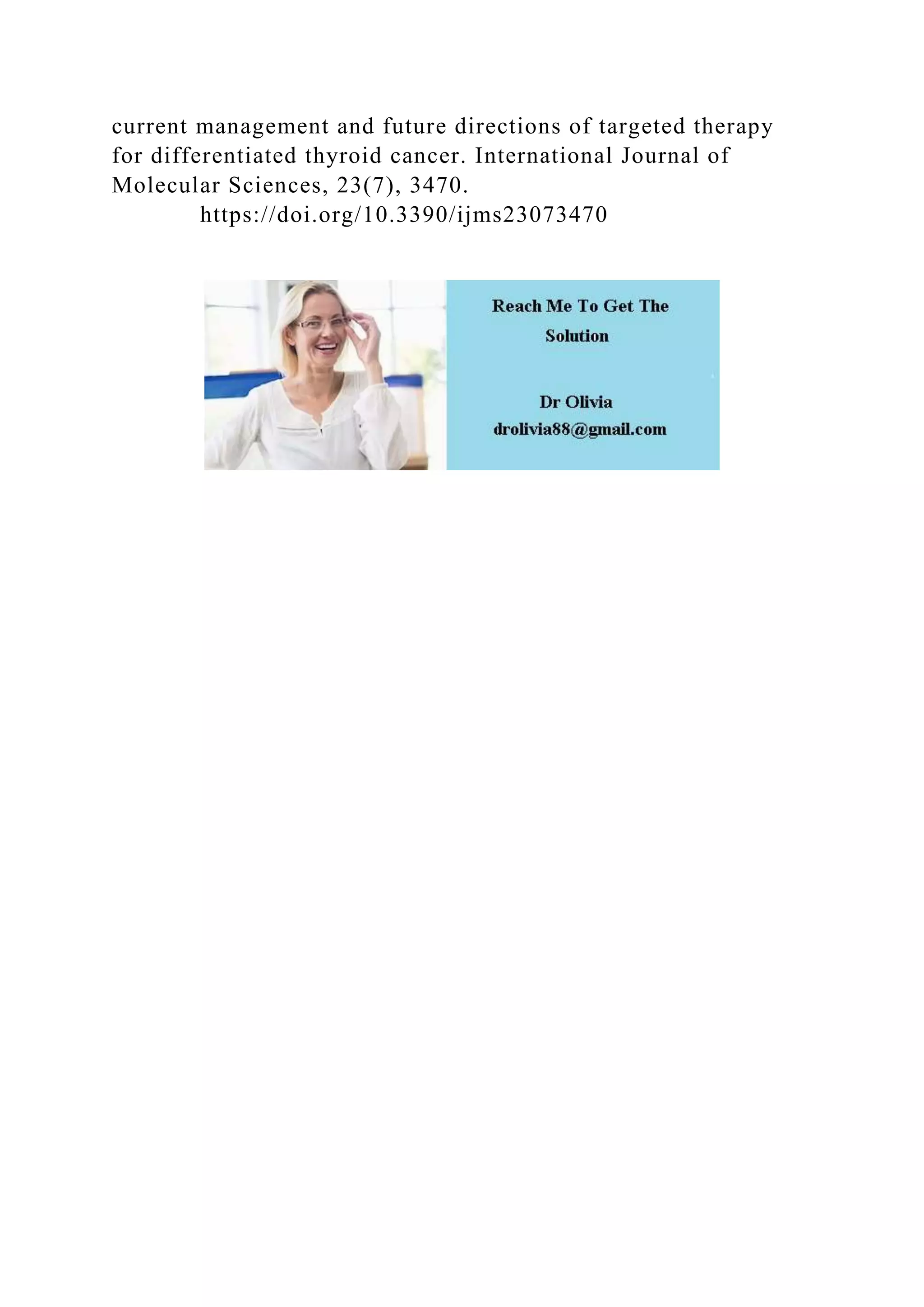 current management and future directions of targeted therapy
for differentiated thyroid cancer. International Journal of
Molecular Sciences, 23(7), 3470.
https://doi.org/10.3390/ijms23073470
 
