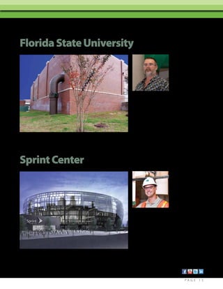 Florida State University
Tallahassee, FL

Robert Vaughn
FSU Utilities Superintendent

“Taco’s 4900 Series Air-Dirt Separator works
great! Several months after installation the
unit was blown down for the first time and
three barrels of sand were removed. We
perform a weekly blow down of the unit,
and we’re still removing sand and dirt each
time we do. We’ve been very impressed
with the performance of the 4900 Series unit.”

Sprint Center
Kansas City, MO

Jack Hausbeck
Foley Mechanical,
Kansas City, Missouri

“What we appreciated from an installation
standpoint, especially on a fast-track
project like this one, is the support we
received from Taco. All the equipment
arrived on site as needed, submittals
were received in a timely manner and
that permitted us to stay on schedule.”

	

PAG E

15

 