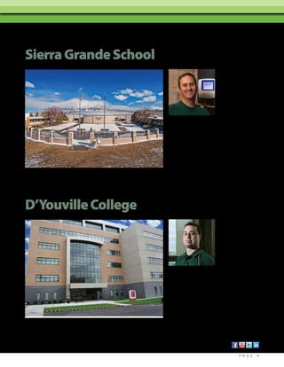 Sierra Grande School
Fort Garland, CO

Steve Shaw with McCoy
Sales in Littleton, CO

“The old pneumatic controls had been
a real problem for the school, so we’re
using Taco’s new iWorx control system to
bring the building into the next century.”
This installation also utilizes six Taco1900
Series pumps that controls six zones, each
pressurized by one of Taco’s new ECM,
variable-speed Viridian® pumps.

D’Youville College
Buffalo, NY

Jeff Garwol,
Project Manager John W.
Danforth Company

“The LoadMatch® system saved us a lot
of labor time and money on materials...
Being a young engineer and evaluating
the system for the first time, I looked at
the design and the data and it all made
sense. It turned out to be a great install.”

	

PAG E

9

 