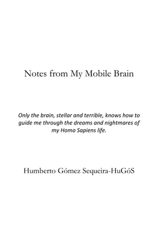 Notes from My Mobile Brain
