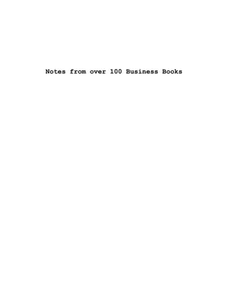 Notes from over 100 Business Books
 