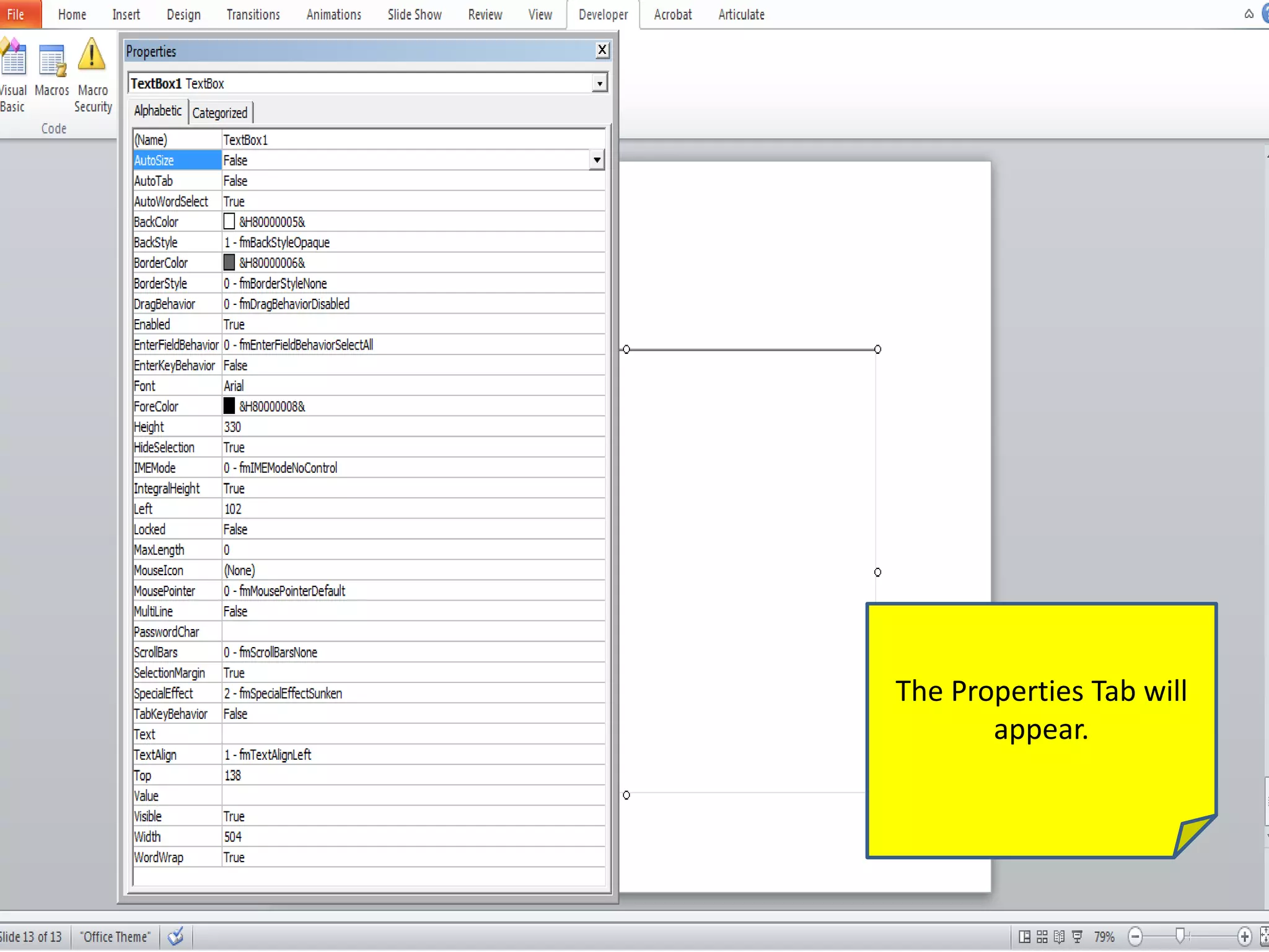 The Properties Tab will
appear.